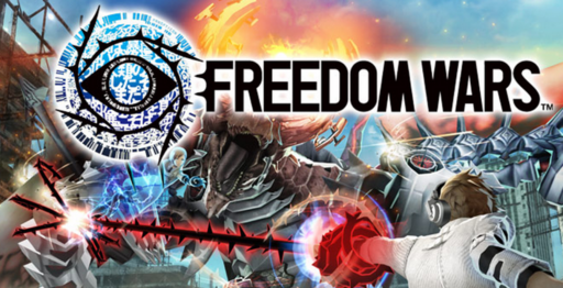 Freedom Wars - Freedom Wars - Жрем кактус во имя Высшего Блага